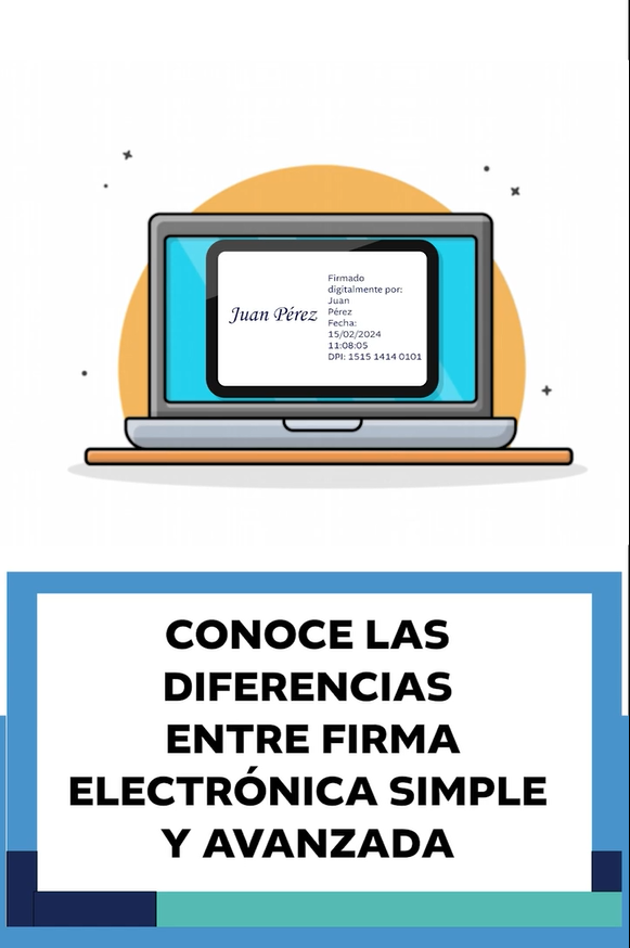 ¿Usas firma electrónica simple o firma electrónica avanzada?
